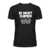 Party T-shirt Zwart | Ik Moet Zuipen! -Festival Supply Winkel Party t shirt zwart ik moet zuipen